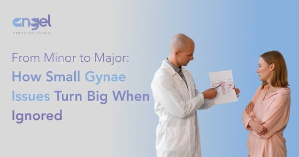 10 Common Gynecological Problems Women Should not Ignore